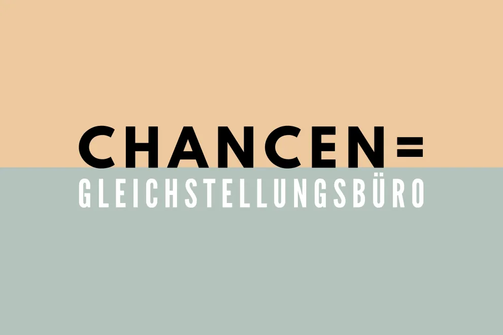 Chancen= Gleichstellungsbüro