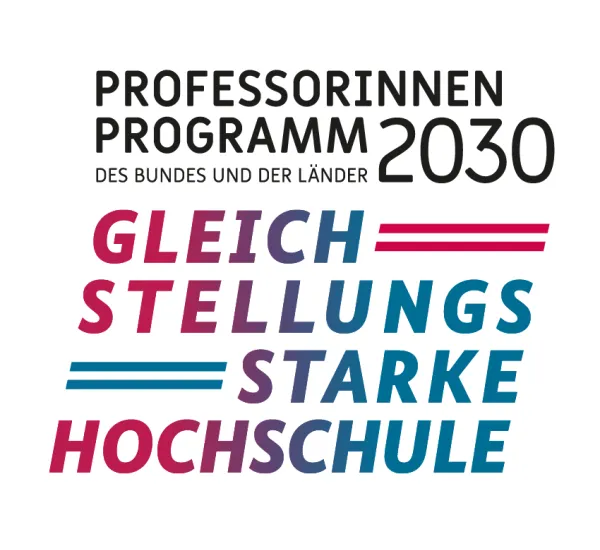 Plakette des Professorinnenprogramms des Bundes und der Länder 2030 Auszeichnung als Gleichstellungsstarke Hochschule